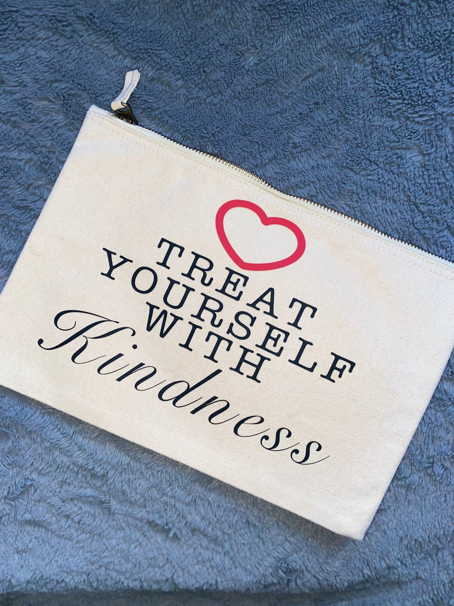 Treat Yourself With Kindness Cosmetics Bag